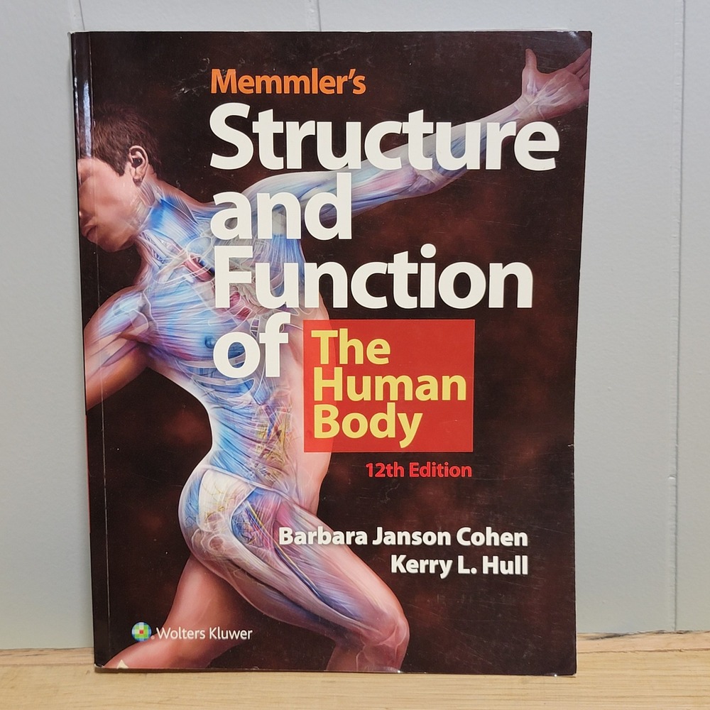 Memmlers Structure and Function of the Human Body 12th Ed Cohen Hull Textbook